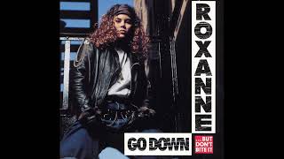 Roxanne -  Mama Can I Get Some