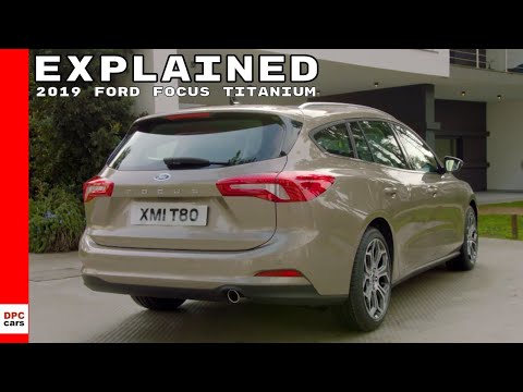 2019 Ford Focus Titanium Explained