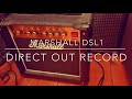 Marshall DSL1 emulated output direct recording