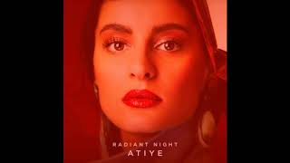 ATİYE - Radiant Night(Offical)