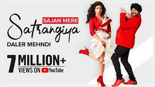 Sajan Mere Sathrangiya | Ek Dana |  Daler Mehndi | Priyanka Chopra  | Superhit Punjabi Pop Song