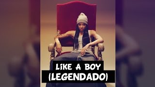 Ciara - Like A Boy [Legendado]