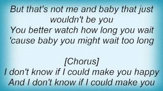 Uncle Kracker - I Don&#39;t Know Lyrics