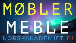 🇳🇴Język norweski🇳🇴: Møbler | Meble po norwesku