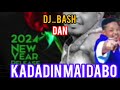 SANI AHMAD_SABON REMIX--SO LAMBA 1-And KAWU DAN SARKI---By DJ BASH DAN K MAI DABO_AUDIO 2024