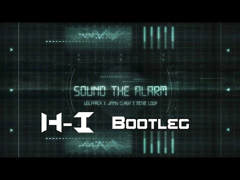 Wolfpack x Jimmy Clash ft Richie Loop - Sound The Alarm (Haibaku Ishida Bootleg)