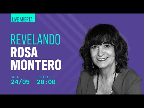 Live Fronteiras: Revelando Rosa Montero: Um encontro com a literatura