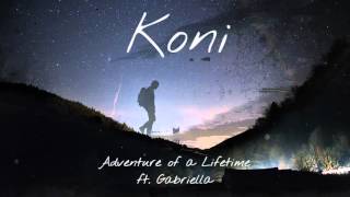 Download lagu Coldplay - Adventure Of A Lifetime - Gabriella Cover (Koni Remix) mp3