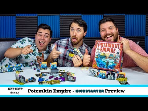 Never Bored Gaming - Kickstarter Preview (Potemkin Empire)
