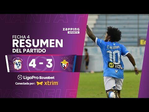 Manta FC 4 - 3 El Nacional / Fecha 4 / LigaPro Ecuabet conectada por Xtrim