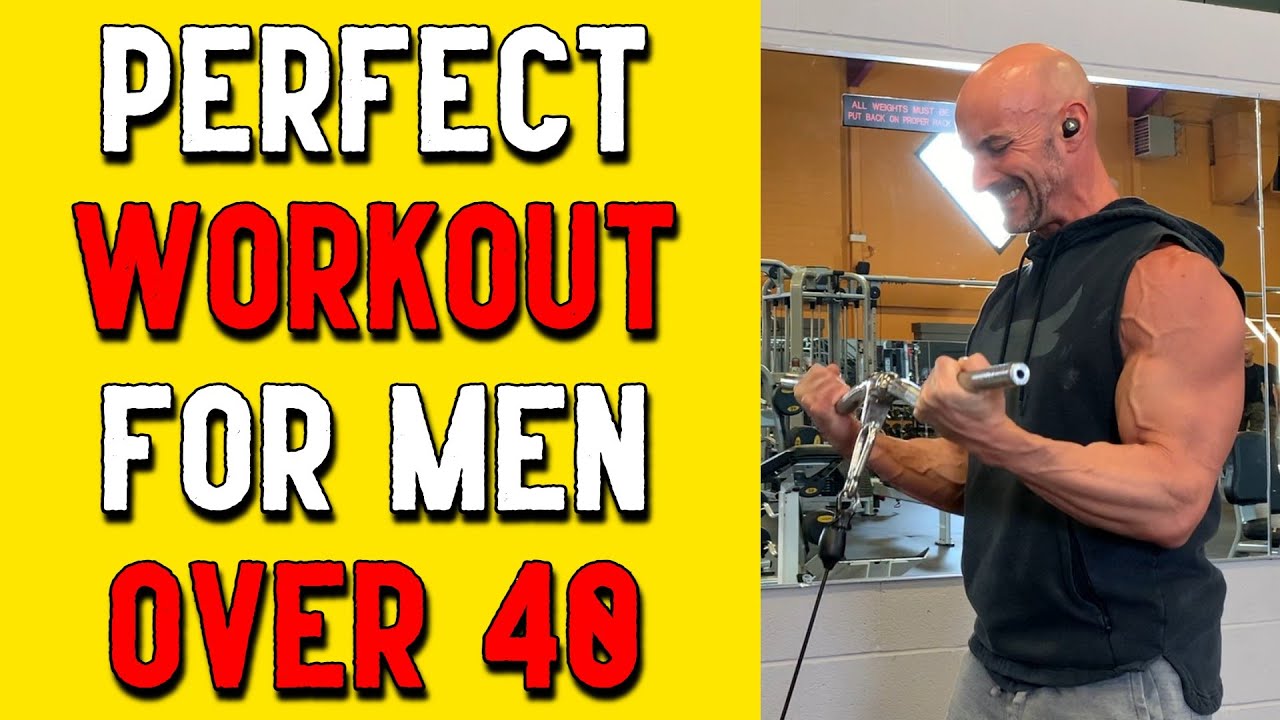 The Perfect Workout Plan For Men Over 40