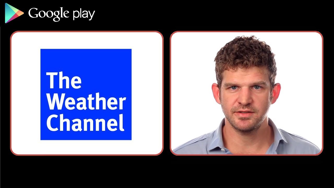 Google Play Staff Favorite Things: Sam Chenault on the Weather Channel App