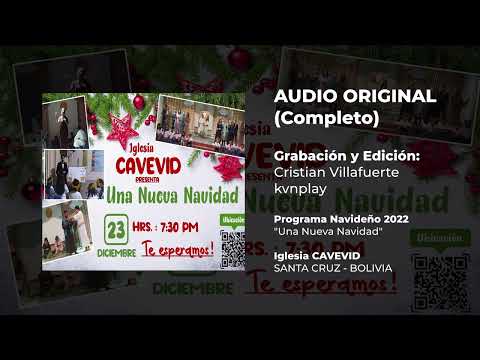 Programa Navideño 2022 (AUDIO ORIGINAL Completo) - Iglesia CAVEVID
