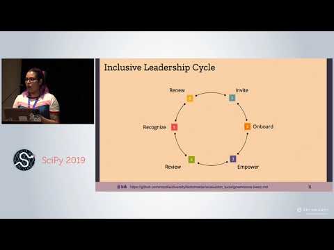 Inclusive Leadership: Engaging Contributors in the Long Term | SciPy 2019 | Tania Allard