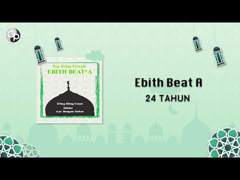 Ebith Beat A - 24 Tahun