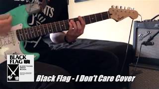 Black Flag - I Don&#39;t Care Cover