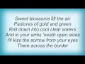 Linda Ronstadt - Across The Border Lyrics