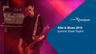 Joanne Shaw Taylor - Ribs & Blues 2015