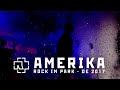 Rammstein - Amerika (Live at Rock im Park 2017)