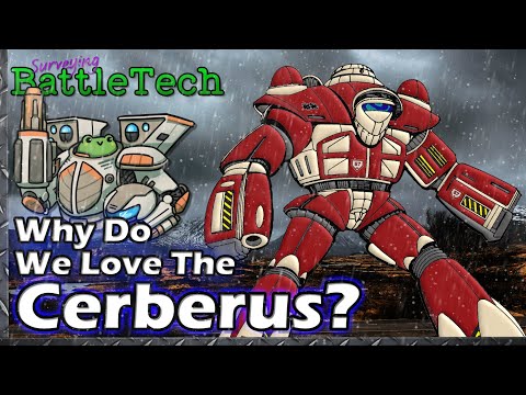 Why Do We Love The Cerberus?  #BattleTech Lore / History
