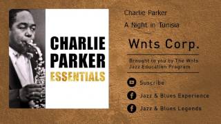 Charlie Parker - A Night in Tunisia