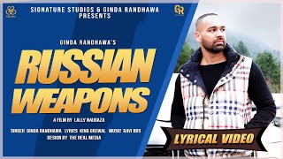 Russian Weapons (Lyrical Video) Ginda Randhawa | Ravi RBS | Lally Naugaza | New Songs 2020