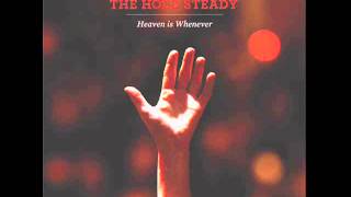 Hold steady   &quot;The Sweet Part Of The City&quot;