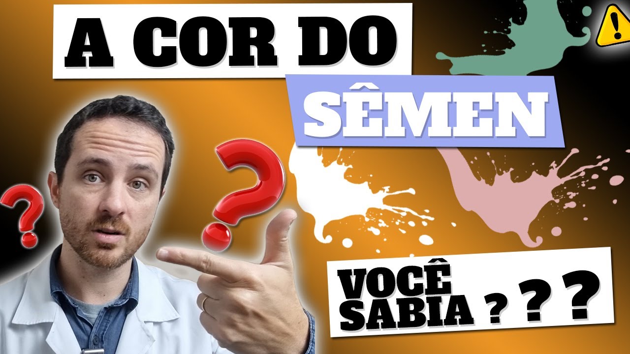 A Cor do Sêmen e Seu Significado – O Que Todos os Homens Precisam Saber