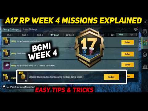 BGMI WEEK 4 MISSIONS EXPLAINED 🔥 A17 WEEK 4 MISSION 🔥 BGMI ME WEEK 4 RP MISSION KAISE KARE