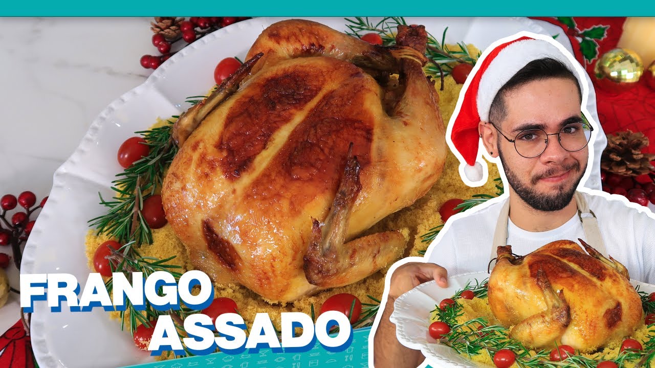 SUCULENTO E BEM TEMPERADO | FRANGO ASSADO ESPECIAL PARA O NATAL