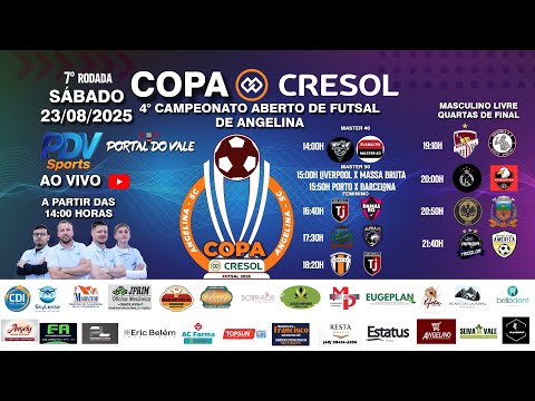 7° RODADA, QUARTAS DE FINAL MASC. LIVRE | FUTSAL | COPA CRESOL | ANGELINA - SC  |  AO VIVO |