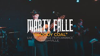 Marty Falle – Bloody Coal (Live) Nashville Soundstage Performance