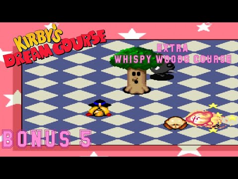Kirby's Dream Course - Bonus 5 - Extra Whispy Woods Course (2Play Game)