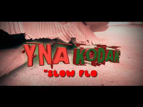 YNA KODAK "SLOW FLOW" (OFFICIAL VIDEO)