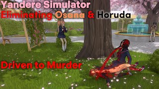 Osana & Horuda | Yandere Simulator - (Mega GENOCIDE | Part 3)