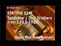 starting over/Sandaime J Soul Brothers from EXILE ...