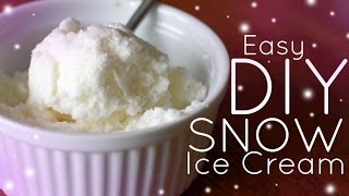 EASY Homemade Snow Ice Cream - NO MACHINE!
