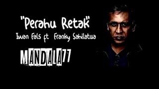 Download lagu nelayan Indonesia perahu retak frangky Iwan fals mp3 Download lagu nelayan Indonesia perahu retak frangky Iwan fals mp3