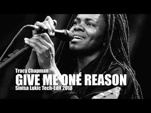 Tracy Chapman - Give me one reason Sinisa Lukic Tech Edit - 2018