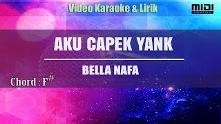 Download lagu Karaoke Aku Capek Yank - Bella Nafa (Tanpa Vokal) mp3 Download lagu Karaoke Aku Capek Yank - Bella Nafa (Tanpa Vokal) mp3