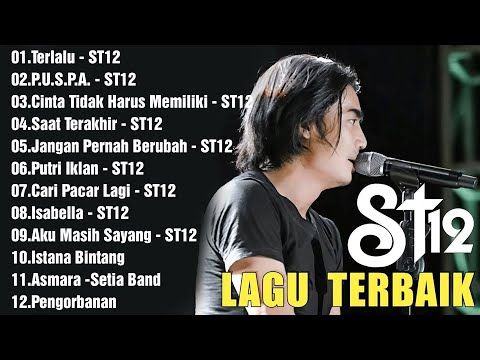 St12 Setia Band Full Album || Full Album Terbaik Terpopuler