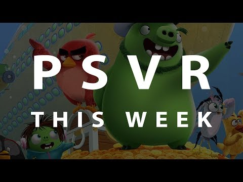 PSVR THIS WEEK | August 4, 2019