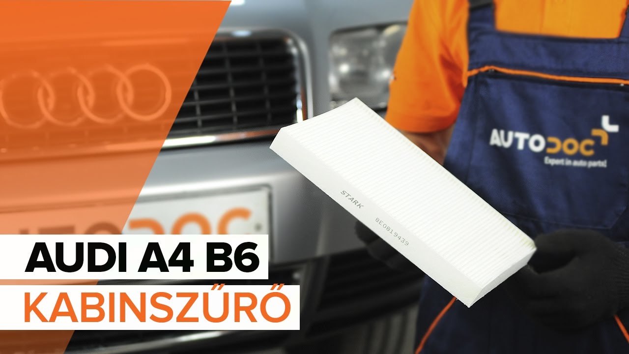 Pollenszűrő-csere Audi A4 B6 gépkocsin – Útmutató