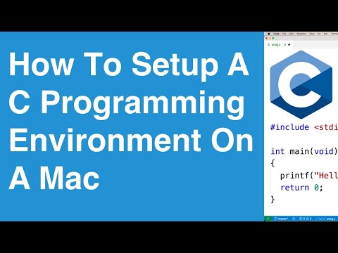 How To Setup A C Programming Environment On A Mac
