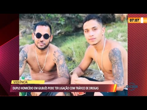 Duplo homiciÌdio em GilbueÌs pode ter ligacão com traÌfico de drogas 15 09 2021