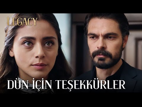 Thank You for Last Night | Legacy Episode 40 (English & Turkish Subtitles)