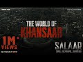 Khansaar and Its Tribes - Fan Made Detailed Analysis Video | Salaar Cease Fire