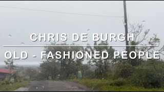 1654 Old   Fashioned People - Chris De Burgh (Karaoke)