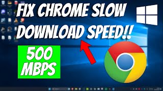 Fix Google Chrome Slow Download Speed (2023) | How To