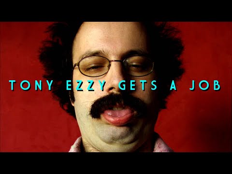 TONY EZZY GETS A JOB (2012)